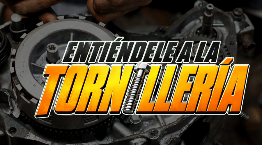 Entiéndele a la Tornillería
